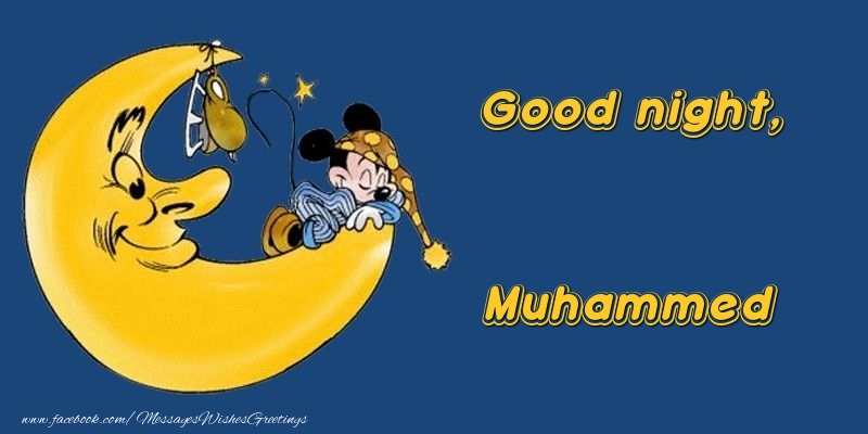 Greetings Cards for Good night - Good night, Muhammed