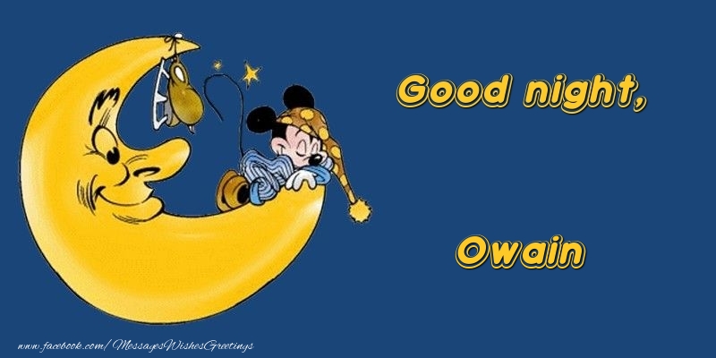 Greetings Cards for Good night - Good night, Owain