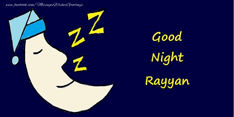 Greetings Cards for Good night - Good Night Rayyan