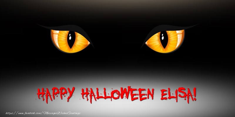 Greetings Cards for Halloween - Happy Halloween Elisa!