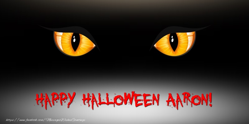 Greetings Cards for Halloween - Happy Halloween Aaron!