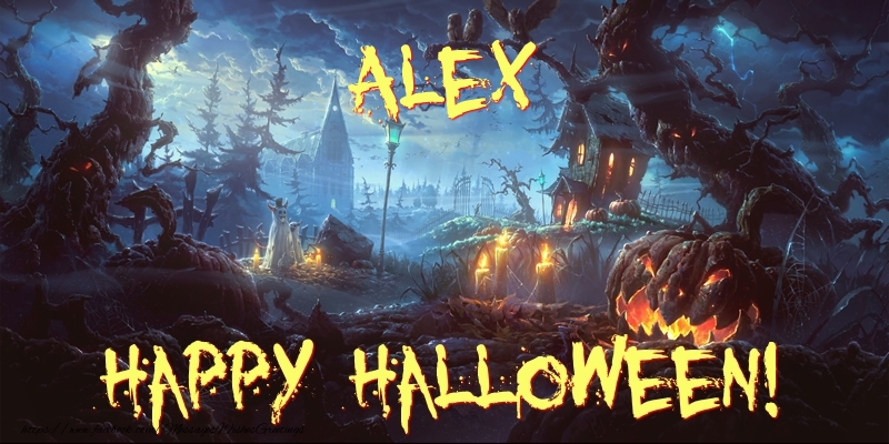 Greetings Cards for Halloween - Alex Happy Halloween!