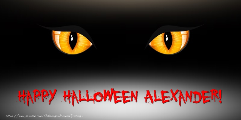 Greetings Cards for Halloween - Happy Halloween Alexander!