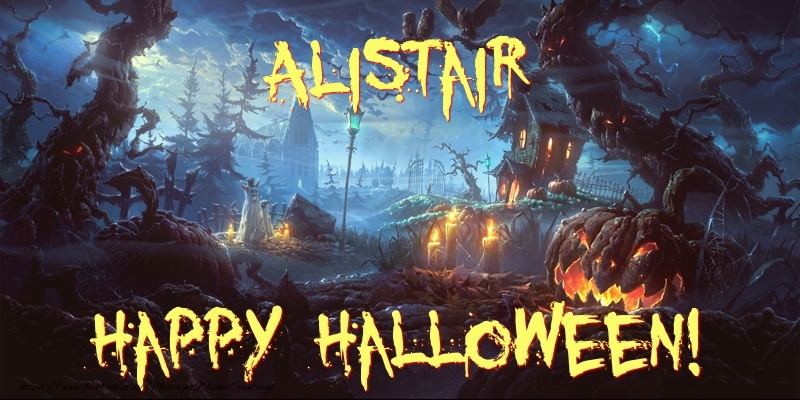 Greetings Cards for Halloween - Alistair Happy Halloween!