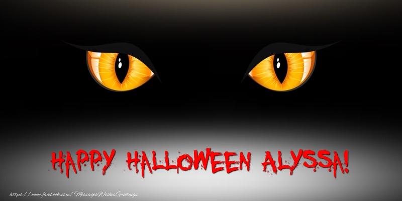 Greetings Cards for Halloween - Happy Halloween Alyssa!