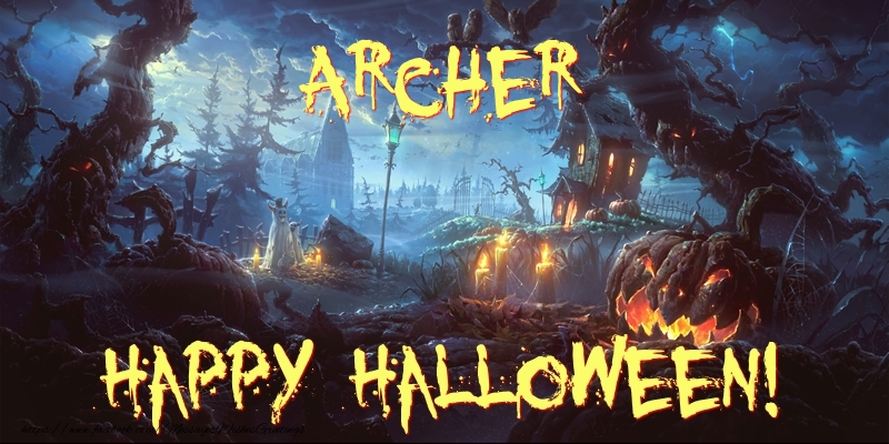 Greetings Cards for Halloween - Archer Happy Halloween!