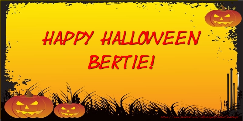 Greetings Cards for Halloween - Happy Halloween Bertie!