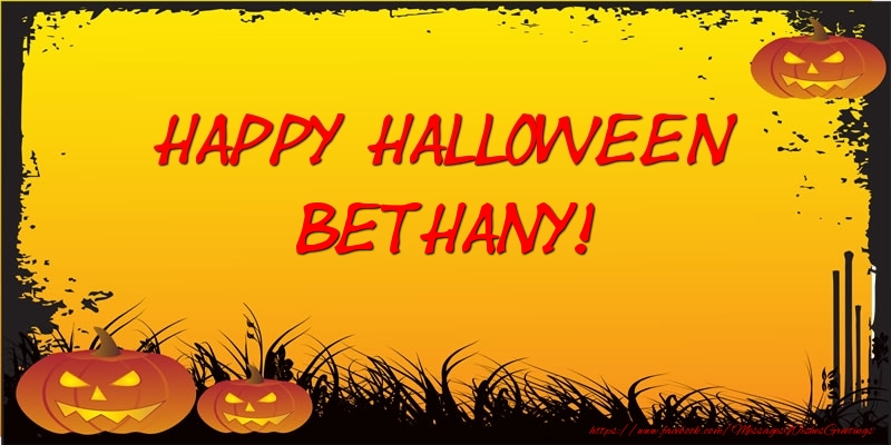 Greetings Cards for Halloween - Happy Halloween Bethany!
