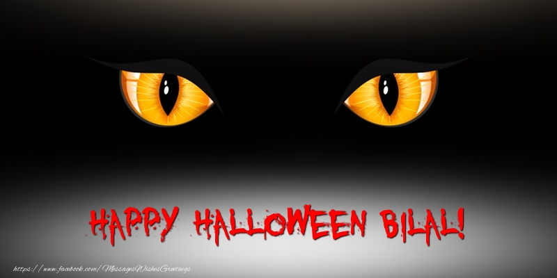 Greetings Cards for Halloween - Happy Halloween Bilal!