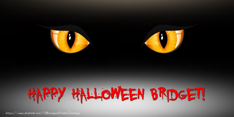 Greetings Cards for Halloween - Happy Halloween Bridget!