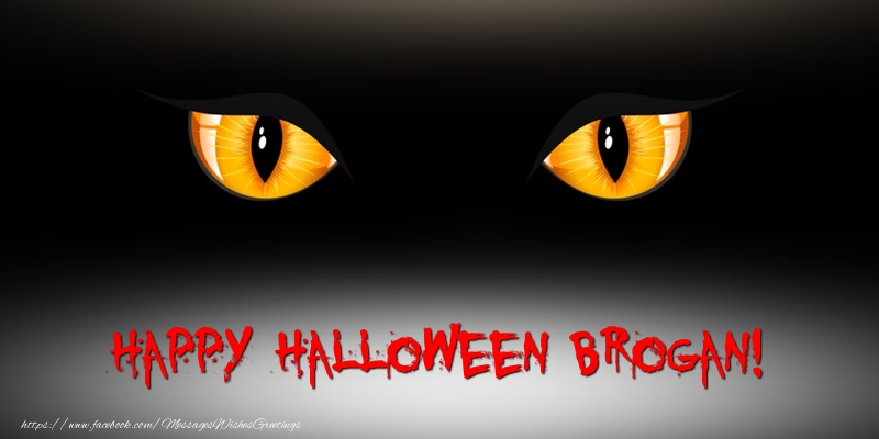 Greetings Cards for Halloween - Happy Halloween Brogan!