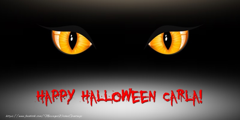 Greetings Cards for Halloween - Happy Halloween Carla!