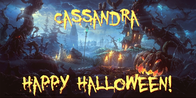 Greetings Cards for Halloween - Cassandra Happy Halloween!