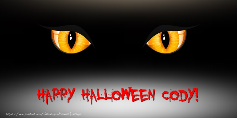 Greetings Cards for Halloween - Happy Halloween Cody!