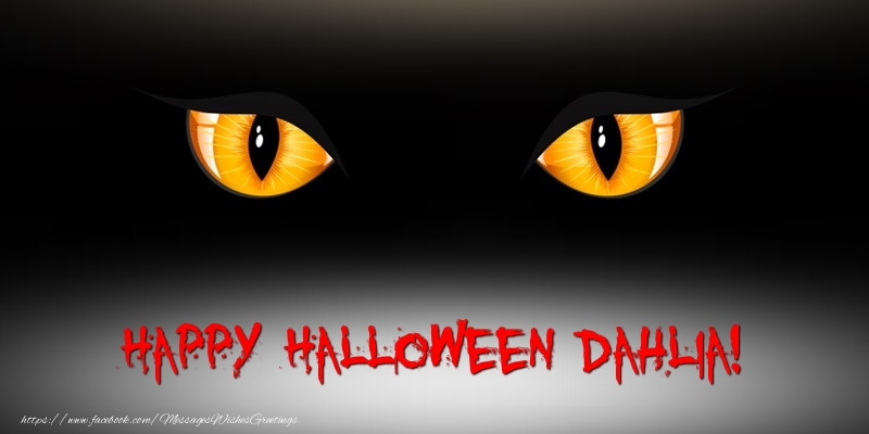 Greetings Cards for Halloween - Happy Halloween Dahlia!