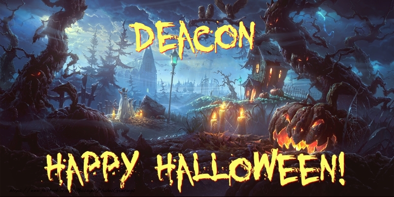 Greetings Cards for Halloween - Deacon Happy Halloween!