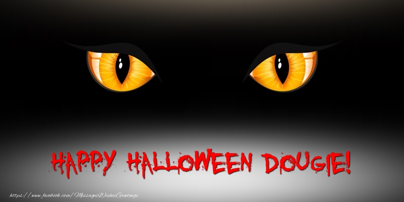 Greetings Cards for Halloween - Happy Halloween Dougie!