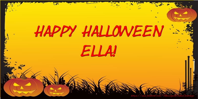 Greetings Cards for Halloween - Happy Halloween Ella!