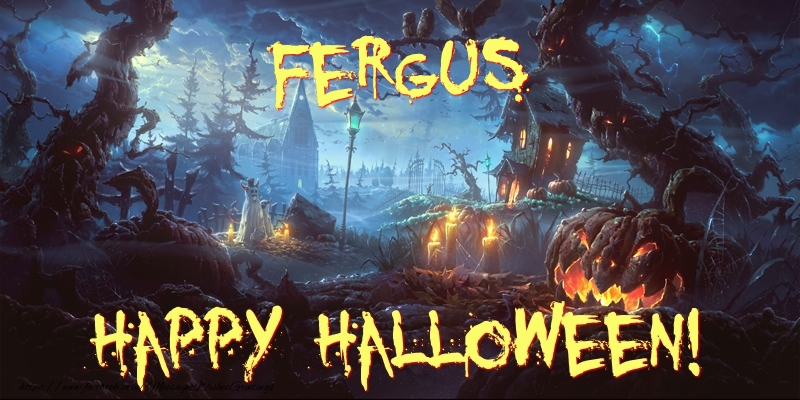 Greetings Cards for Halloween - Fergus Happy Halloween!