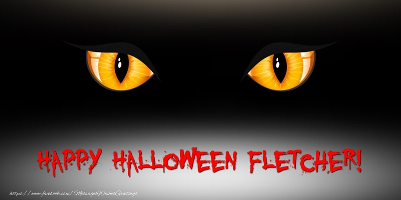 Greetings Cards for Halloween - Happy Halloween Fletcher!