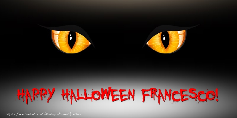 Greetings Cards for Halloween - Happy Halloween Francesco!