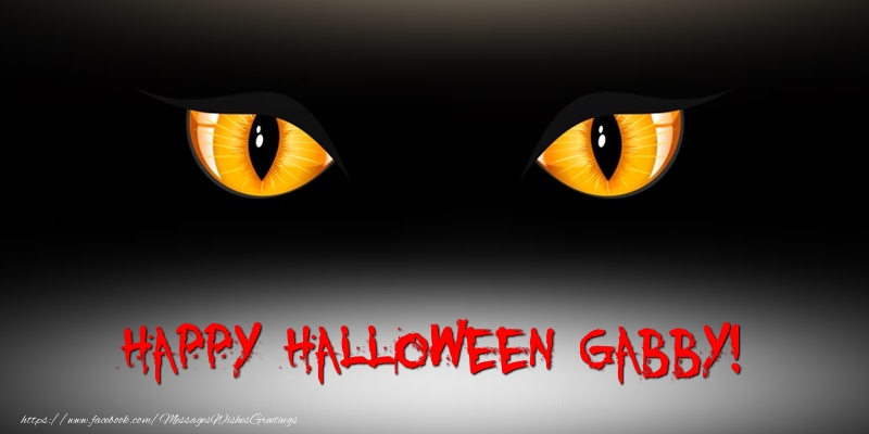 Greetings Cards for Halloween - Happy Halloween Gabby!