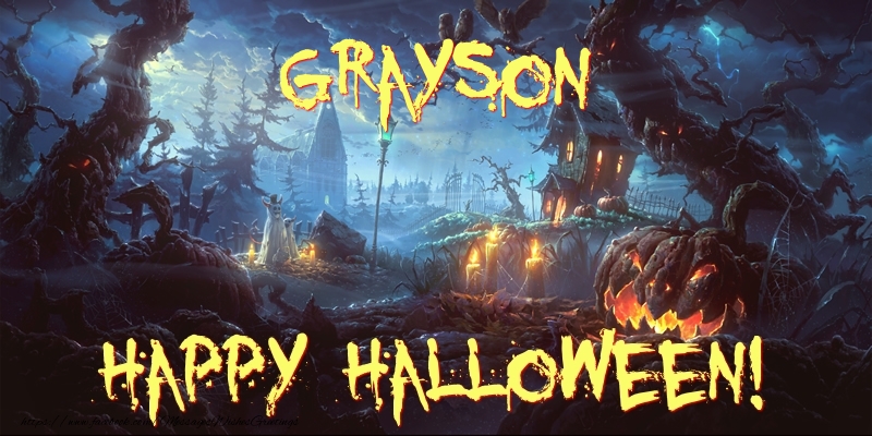 Greetings Cards for Halloween - Grayson Happy Halloween!