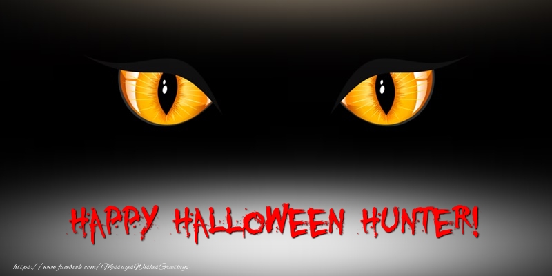 Greetings Cards for Halloween - Happy Halloween Hunter!