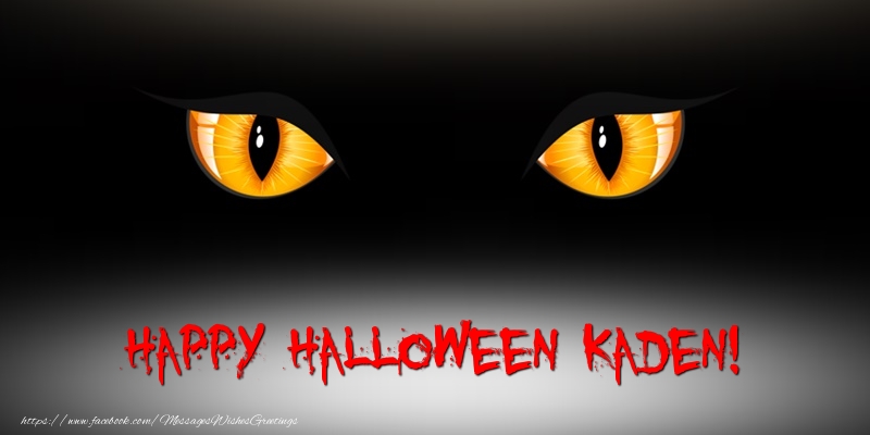 Greetings Cards for Halloween - Happy Halloween Kaden!