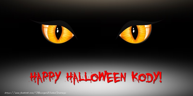 Greetings Cards for Halloween - Happy Halloween Kody!