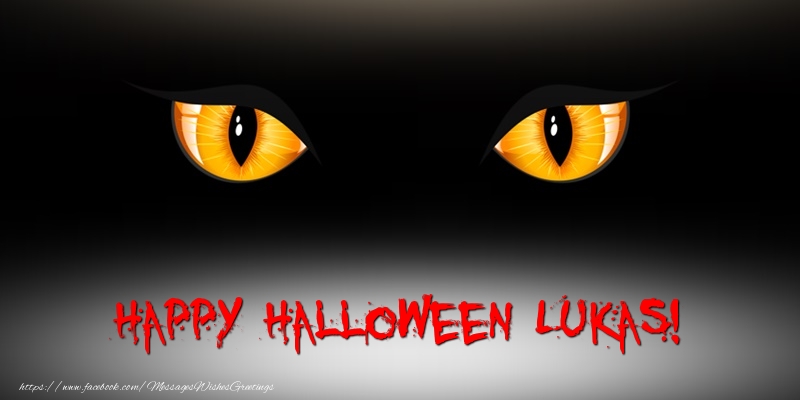 Greetings Cards for Halloween - Happy Halloween Lukas!