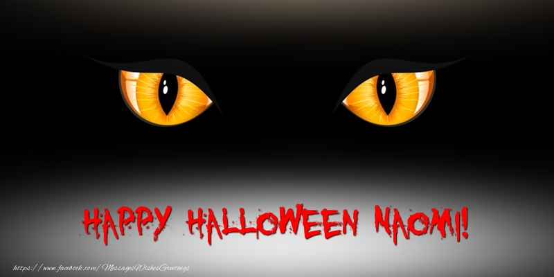 Greetings Cards for Halloween - Happy Halloween Naomi!