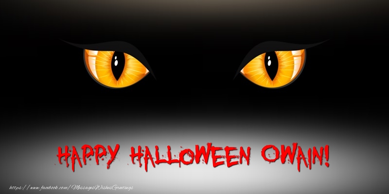 Greetings Cards for Halloween - Happy Halloween Owain!