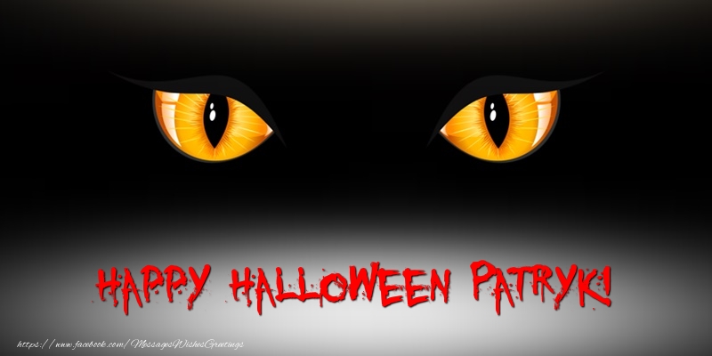 Greetings Cards for Halloween - Happy Halloween Patryk!