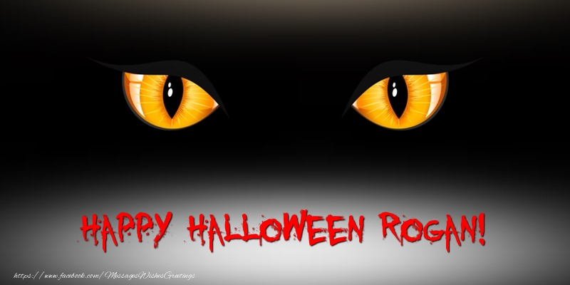 Greetings Cards for Halloween - Happy Halloween Rogan!