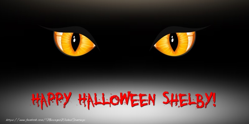 Greetings Cards for Halloween - Happy Halloween Shelby!