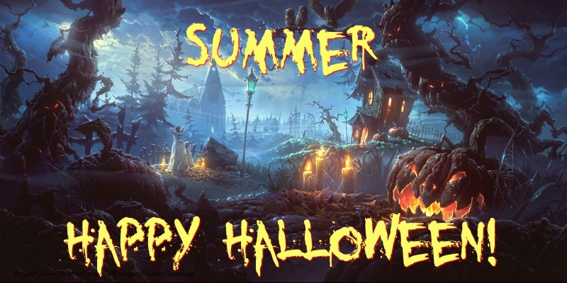 Greetings Cards for Halloween - Summer Happy Halloween!