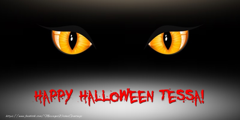 Greetings Cards for Halloween - Happy Halloween Tessa!