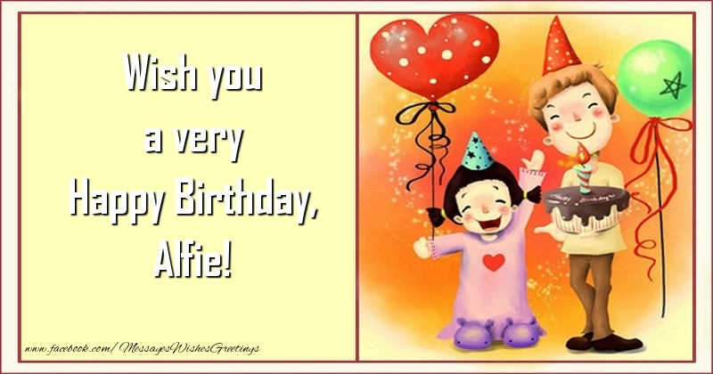 Greetings Cards for kids - Animation & Balloons & Cake & Hearts | Wish you a very Happy Birthday, Alfie