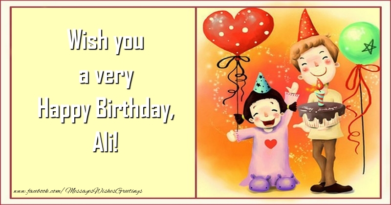 Greetings Cards for kids - Animation & Balloons & Cake & Hearts | Wish you a very Happy Birthday, Ali