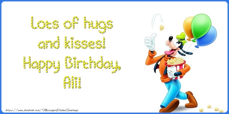 Greetings Cards for kids - Lots of hugs and kisses! Happy Birthday, Ali
