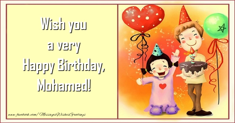 Greetings Cards for kids - Wish you a very Happy Birthday, Mohamed