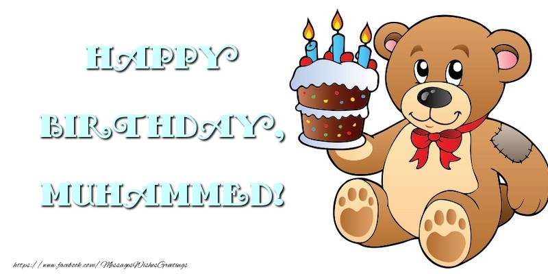 Greetings Cards for kids - Bear & Cake | Happy Birthday, Muhammed