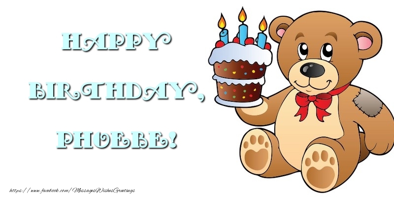Greetings Cards for kids - Bear & Cake | Happy Birthday, Phoebe