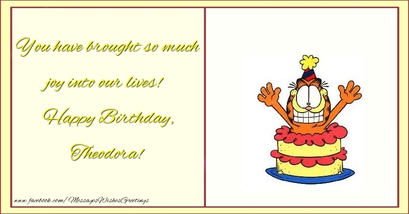 Greetings Cards for kids - Animation & Cake | You have brought so much joy into our lives! Happy Birthday, Theodora