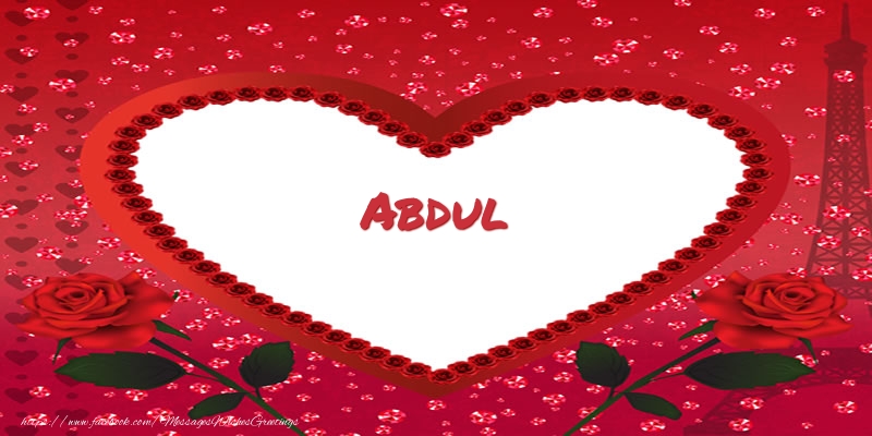 Greetings Cards for Love - Name in heart  Abdul