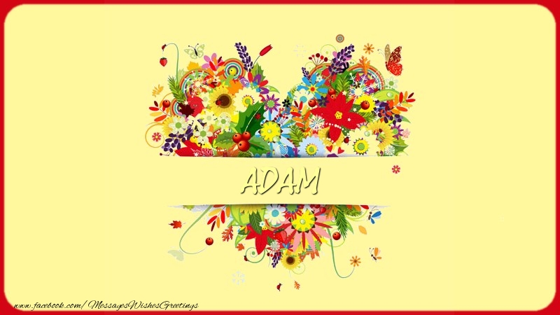 Greetings Cards for Love - Flowers & Hearts | Name on my heart Adam