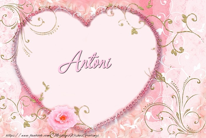 Greetings Cards for Love - Antoni