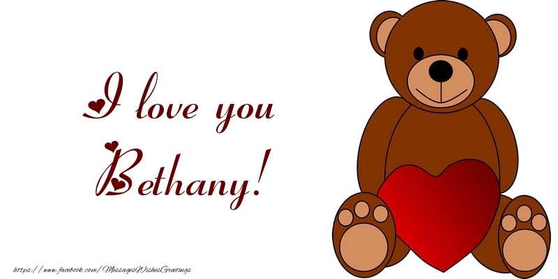 Greetings Cards for Love - Bear & Hearts | I love you Bethany!