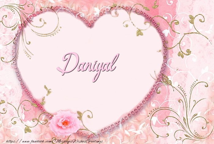 Greetings Cards for Love - Daniyal
